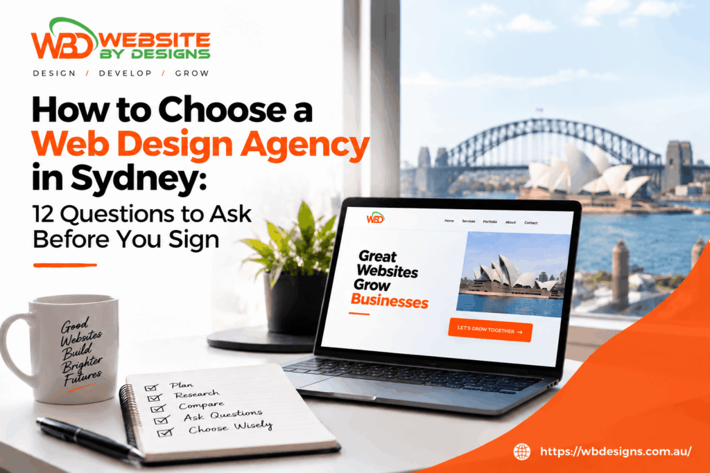 How to choose a web design agency in Sydney with questions to ask before you sign
